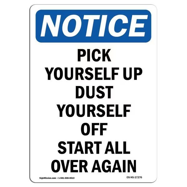 Safety Sign, OSHA Notice, 24